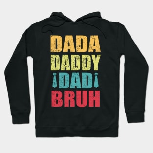 Vintage Dada Daddy Dad Bruh Hoodie